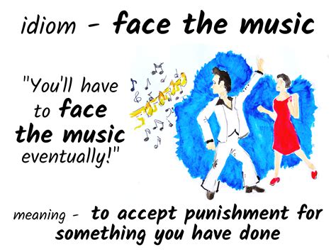 What Is the Origin of the Idiom Face the Music and its Related Discussions